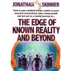 The Edge of Known Reality and Beyond by Jonathan Skinner